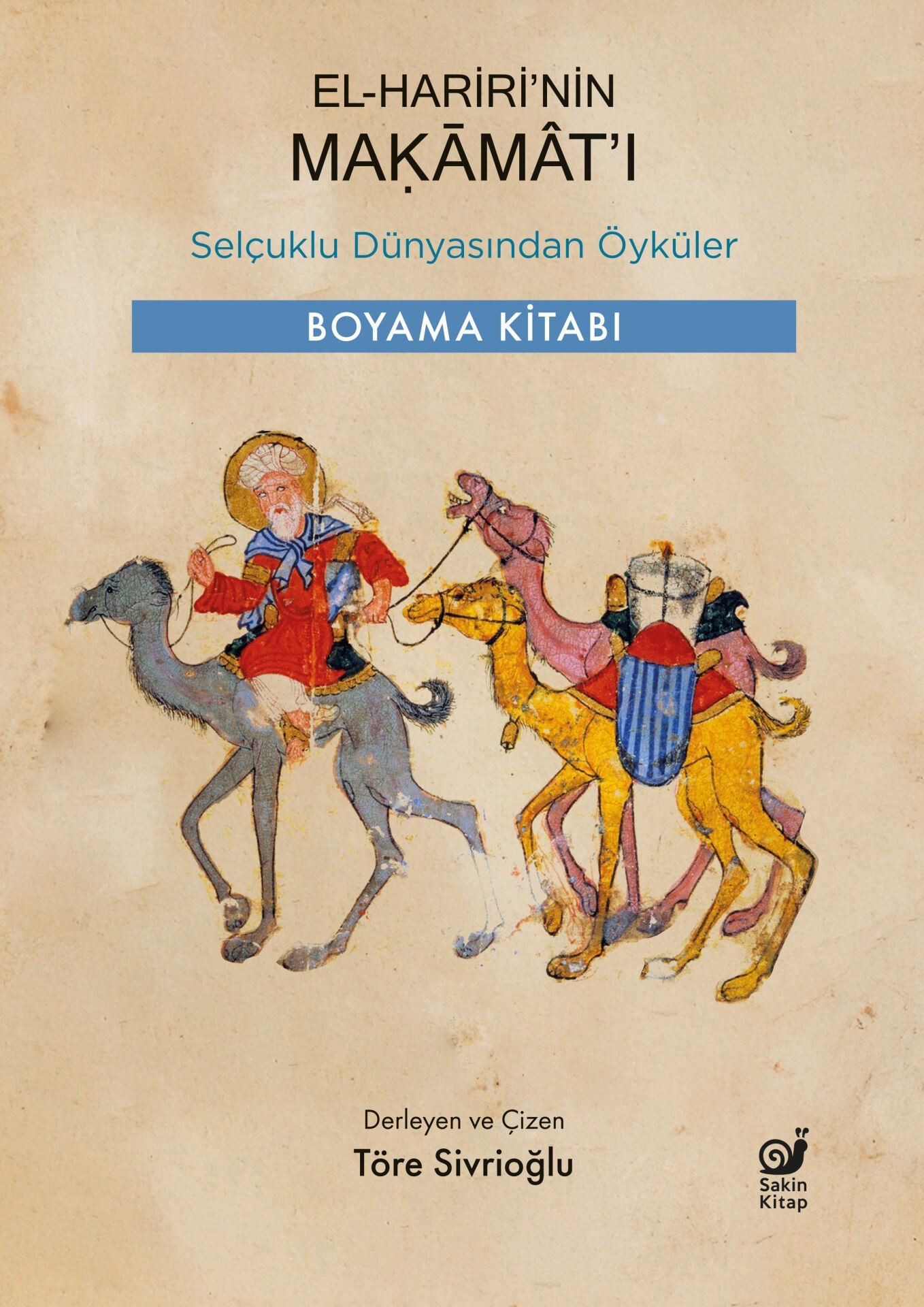 El-Hariri’nin Makamat’ı (Selçuklu Dünyasından Öyküler)