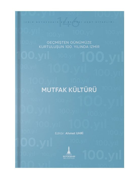 Geçmişten Günümüze Kurtuluşun 100. Yılında İzmir