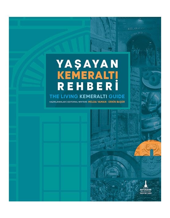 Yaşayan Kemeraltı Rehberi