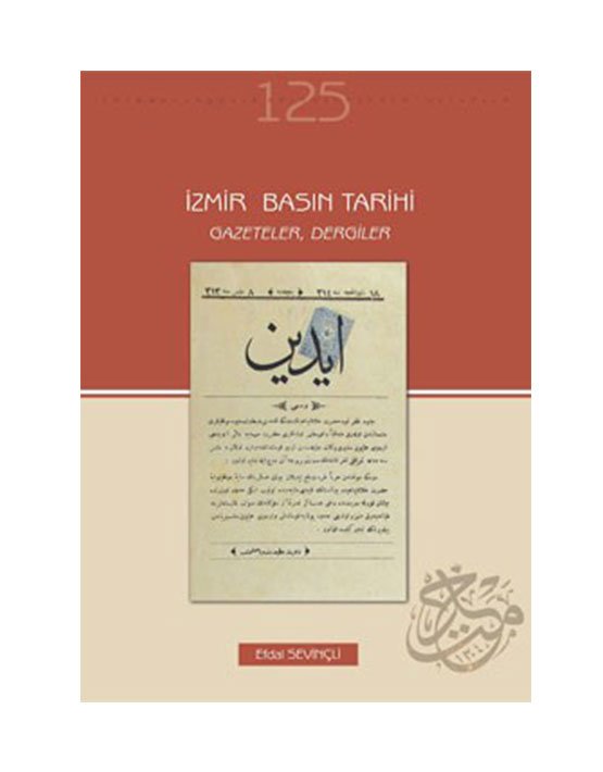İzmir Basın Tarihi Gazeteler, Dergiler