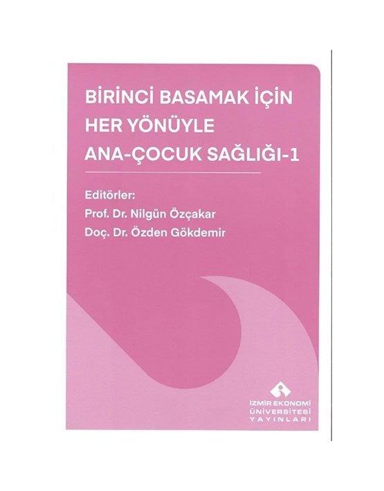 Birinci Basamak İçin  Her Yönüyle Ana-Çocuk Sağlığı 1