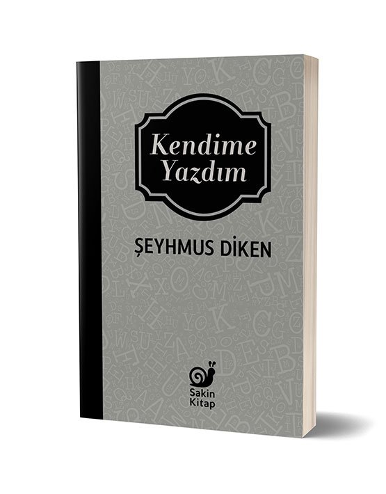 Kendime Yazdım