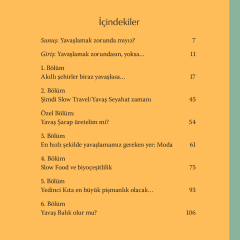 Yavaş La!: Sükûnet En Büyük Lüks