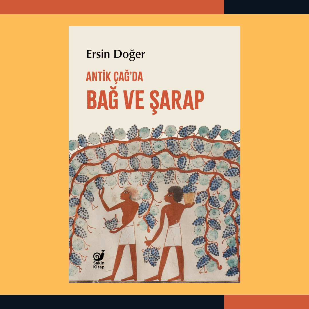 Antik Çağ'da Bağ ve Şarap