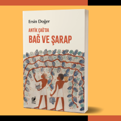 Antik Çağ'da Bağ ve Şarap