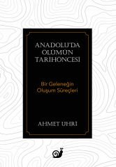 Anadolu’da Ölümün Tarihöncesi  (Bir Geleneğin Oluşum Süreçleri)