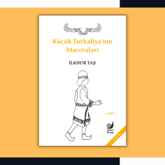 Küçük Tuthaliya’nın Maceraları