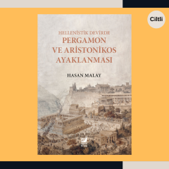 Hellenistik Devirde Pergamon ve Aristonikos Ayaklanması
