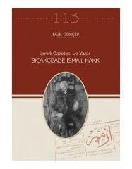 İzmirli Gazeteci ve Yazar Bıçakçızade İsmail Hakkı