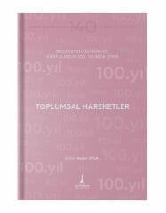 Geçmişten Günümüze Kurtuluşun 100. Yılında İzmir (Toplumsal Hareketler)