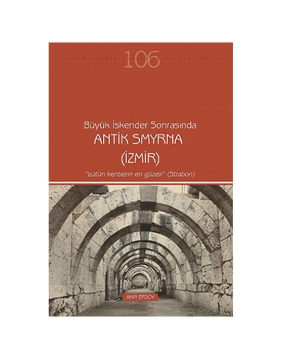 Büyük İskender Sonrasında Antik Smyrna (İzmir)