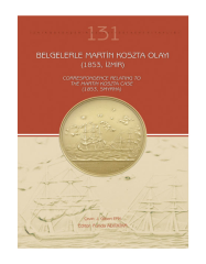 Belgelerle Martin Koszta Olayı (1853 İzmir)