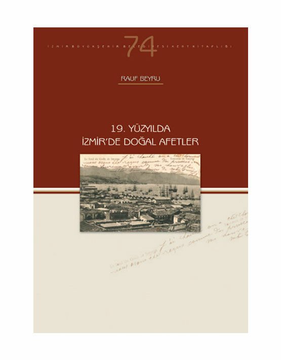 19. Yüzyılda İzmir’de Doğal Afetler