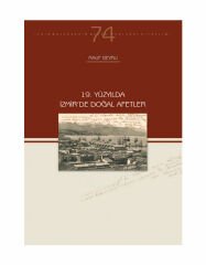 19. Yüzyılda İzmir’de Doğal Afetler
