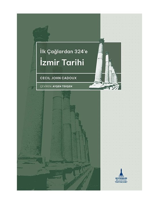 İlkçağlardan 324’e İzmir Tarihi