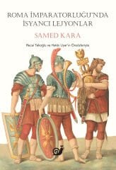 Roma İmparatorluğunda İsyancı Lejyonlar (1.Baskı)