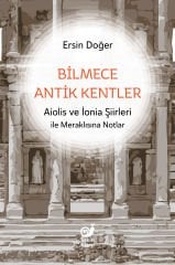Bilmece Antik Kentler (Aiolis ve İonia Şiirleri ile Meraklısına Notlar)