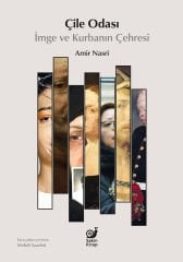 Çile Odası (İmge ve Kurbanın Çehresi)