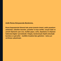Antik Roma Dünyasında Beslenme: Mutfak, Sofra, Depolama ve Ekipman