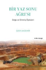 Eko-Kurgu Seti (Doğa ve Direniş Öyküleri) Karaburun Öyküleri, Bir Yaz Sonu Ağrı'sı, Bozkırda Bir Selanikli