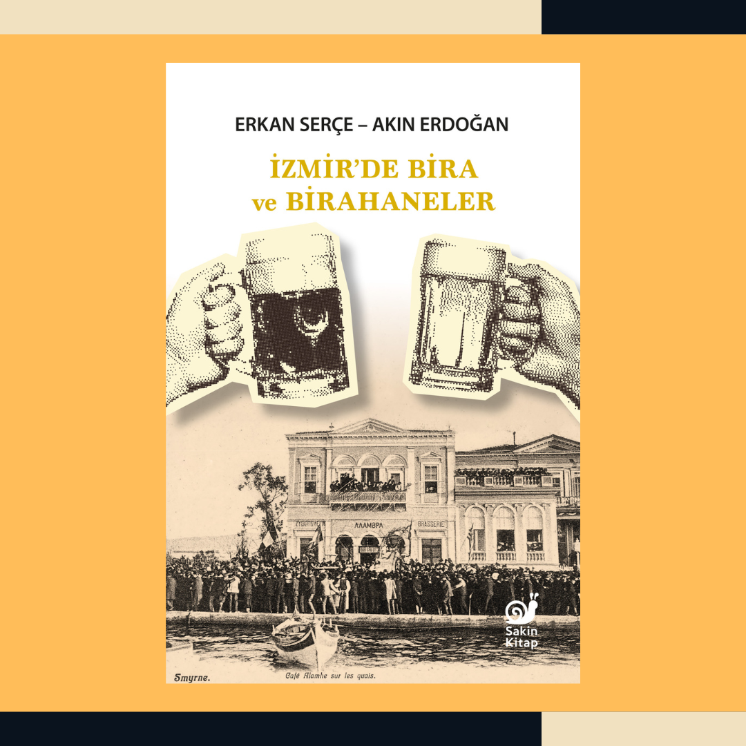 İzmir’de Bira ve Birahaneler
