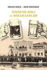 İzmir’de Bira ve Birahaneler