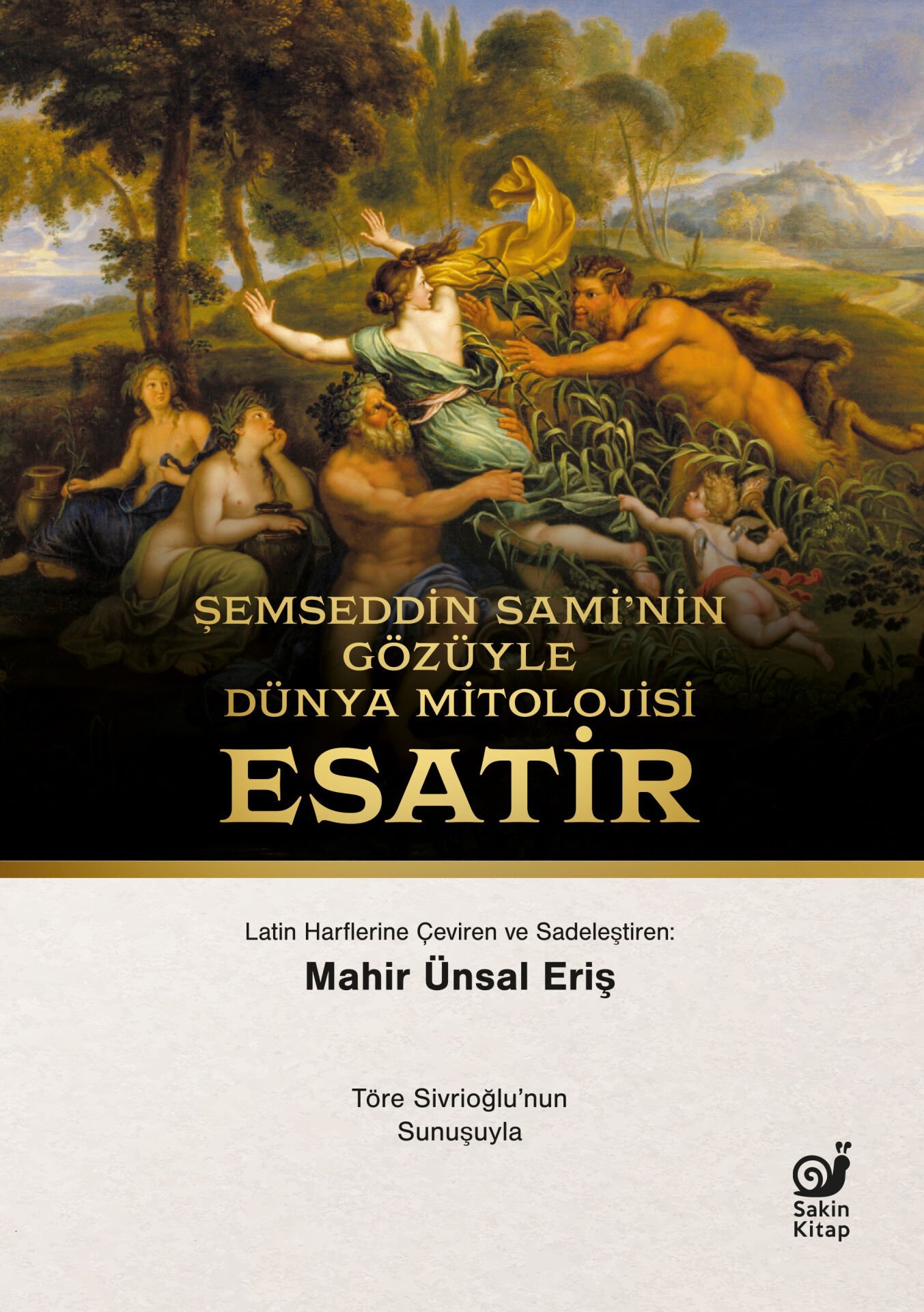Şemseddin Sami’nin Gözüyle Dünya Mitolojisi (Esatir)