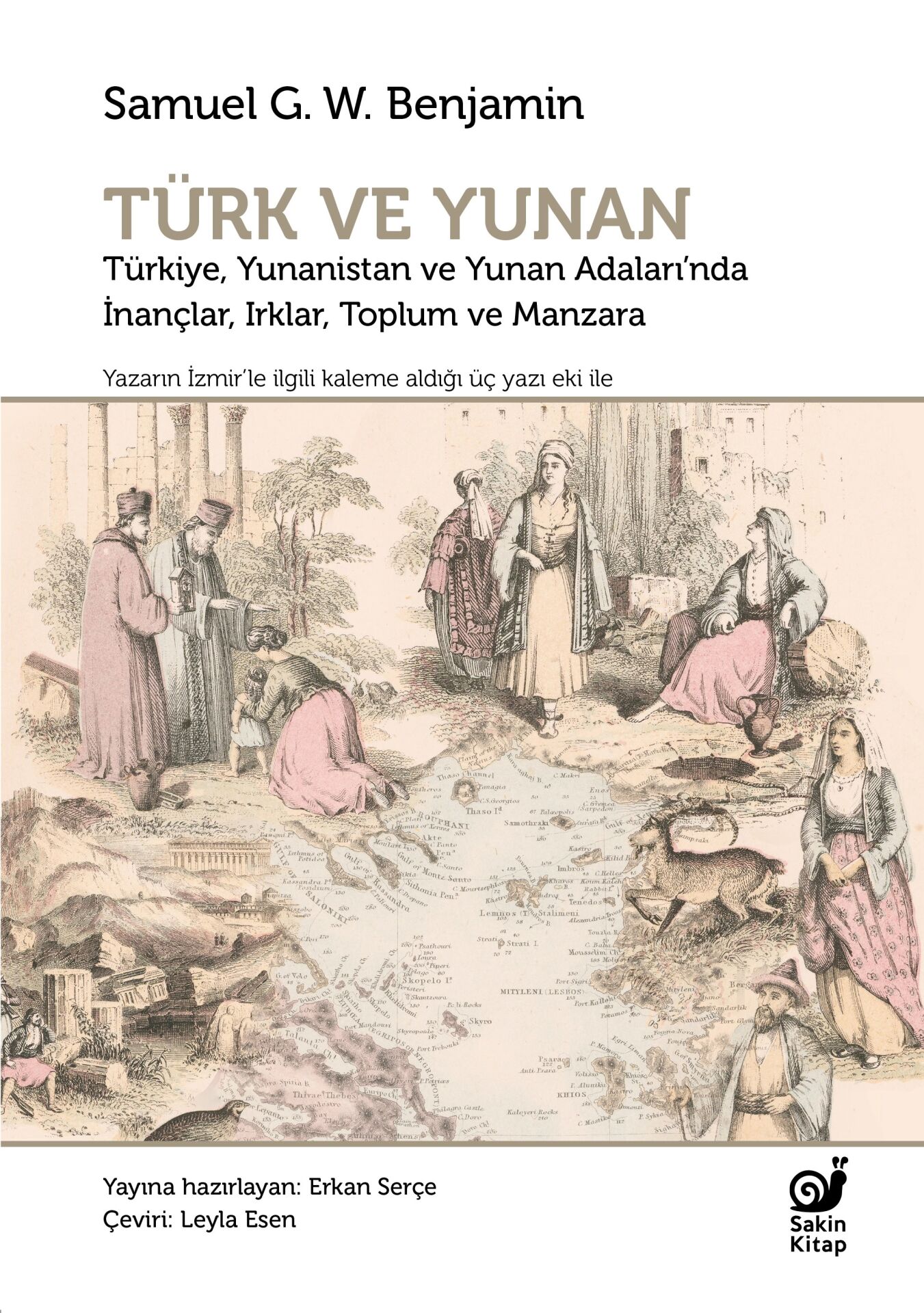 Türk ve Yunan (Türkiye, Yunanistan ve Yunan Adaları'nda İnançlar, Irklar, Toplum ve Manzara)