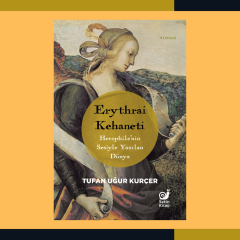 Erythrai Kehaneti: Herophile’nin Sesiyle Yazılan Dünya