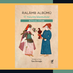 Ralamb Albümü : (17. Yüzyıldan İstanbullular
