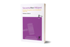SavunmaNın Hikayesi (İz Bırakan Dosyalarla Ceza Avukatlığında Yarım Asır)