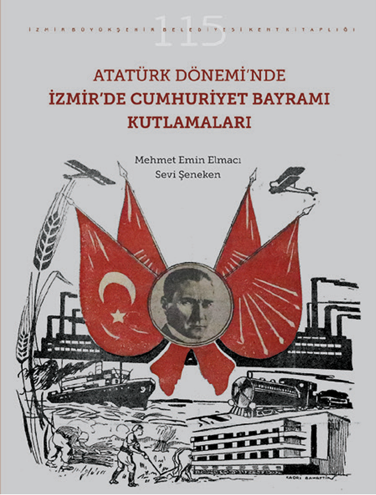 Atatürk Dönemi’nde İzmir’de Cumhuriyet Bayramı Kutlamaları