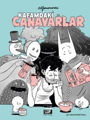 Kafamdaki Canavarlar: Anksiyete, Evham ve Diğer Ev Arkadaşları (Sert Kapak Özel Edisyon)