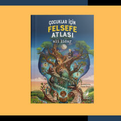 Çocuklar İçin Felsefe Atlası