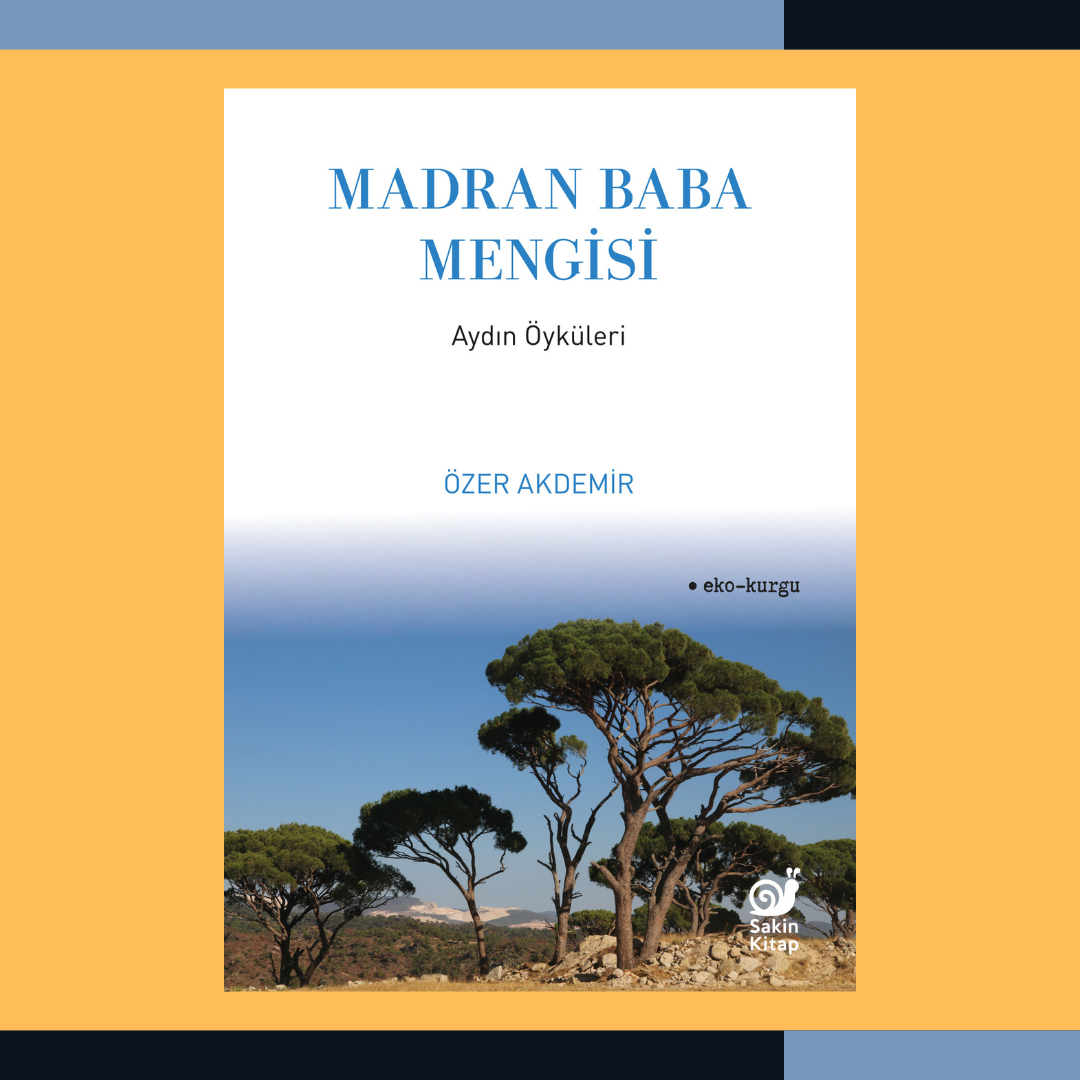 Madran Baba Mengisi: Aydın Öyküleri